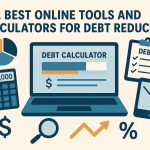 The Best Online Tools and Calculators for Debt Reduction